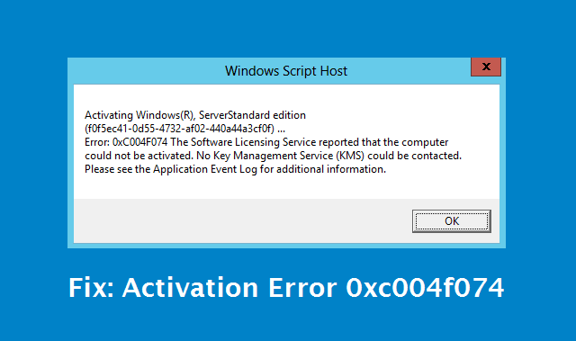 error code 0xc004f074 windows 10 pro activation