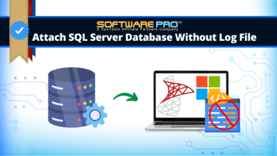 Attach SQL Server Database Without Transaction Log File