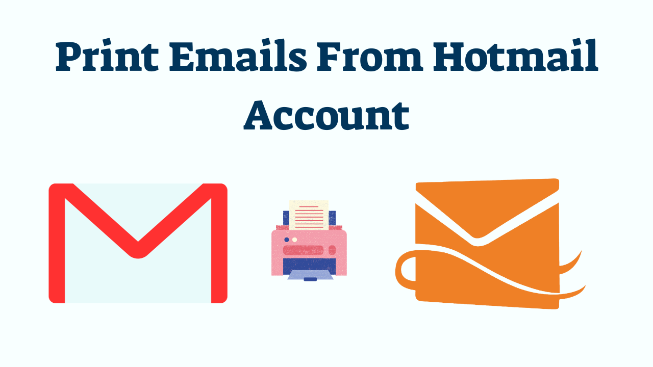 Print Emails From Hotmail