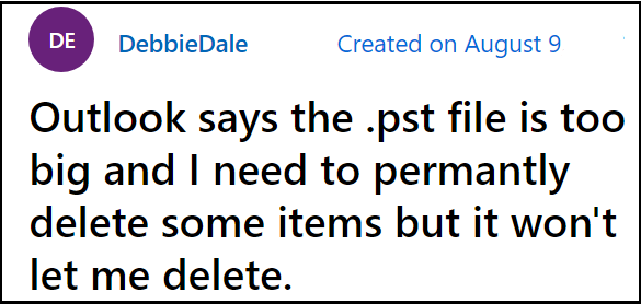 PST file too large cannot delete