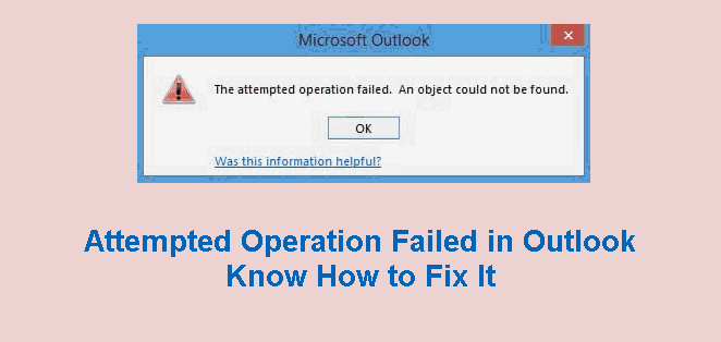Attempted Operation Failed In Outlook Top 5 Solutions