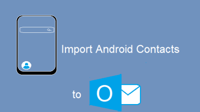import android contacts to outlook