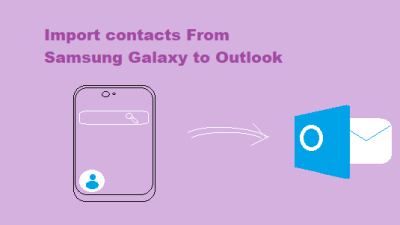 import contacts from Samsung galaxy to outlook