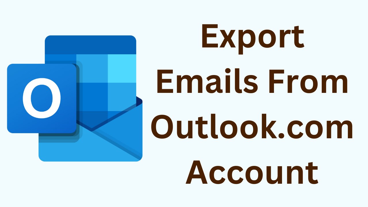 export emails from Outlook.com