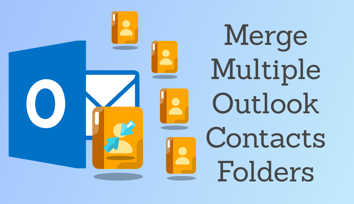 Merge Multiple Outlook Contacts Folders