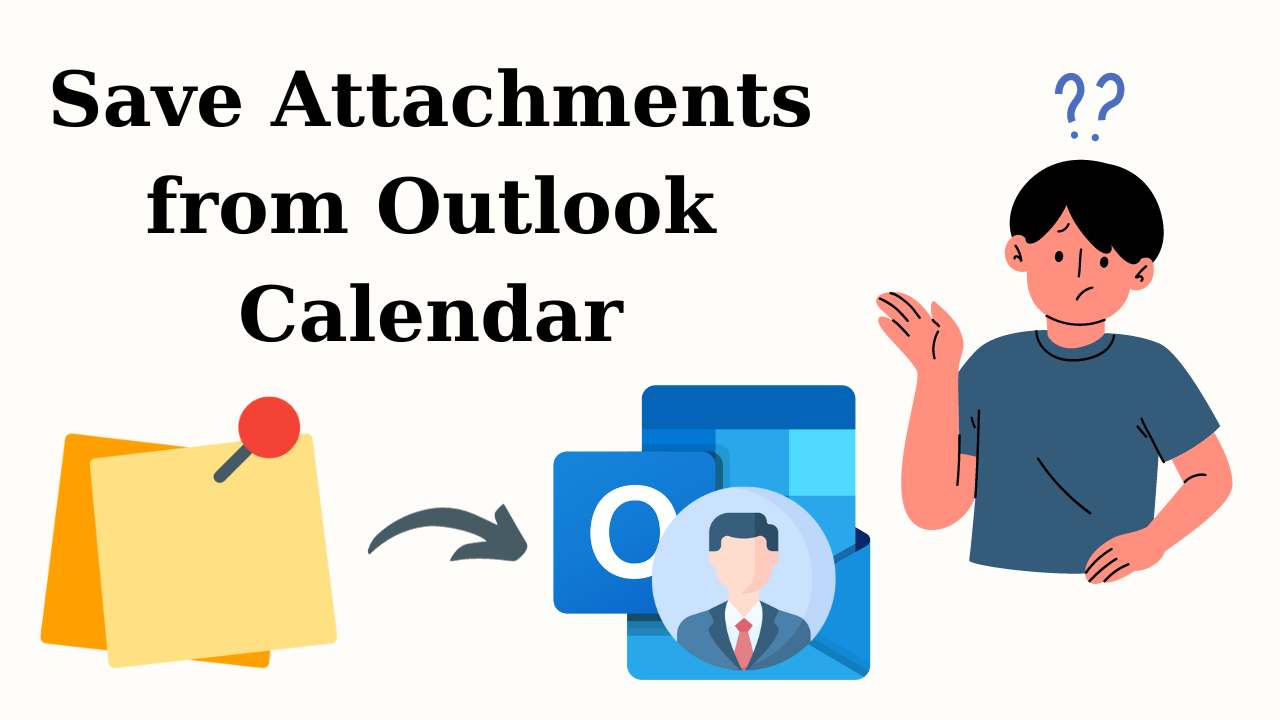 Save Attachments from Outlook Calendar