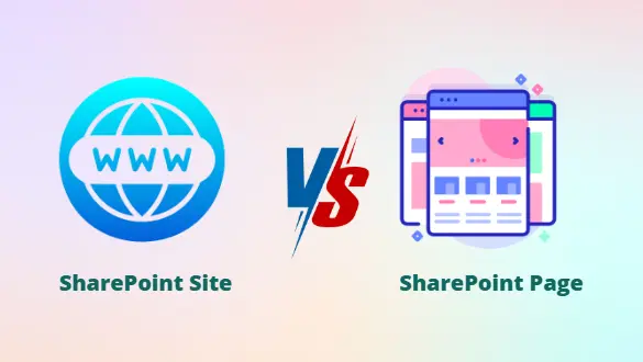 Difference Between SharePoint Site and Page - Key Insights!